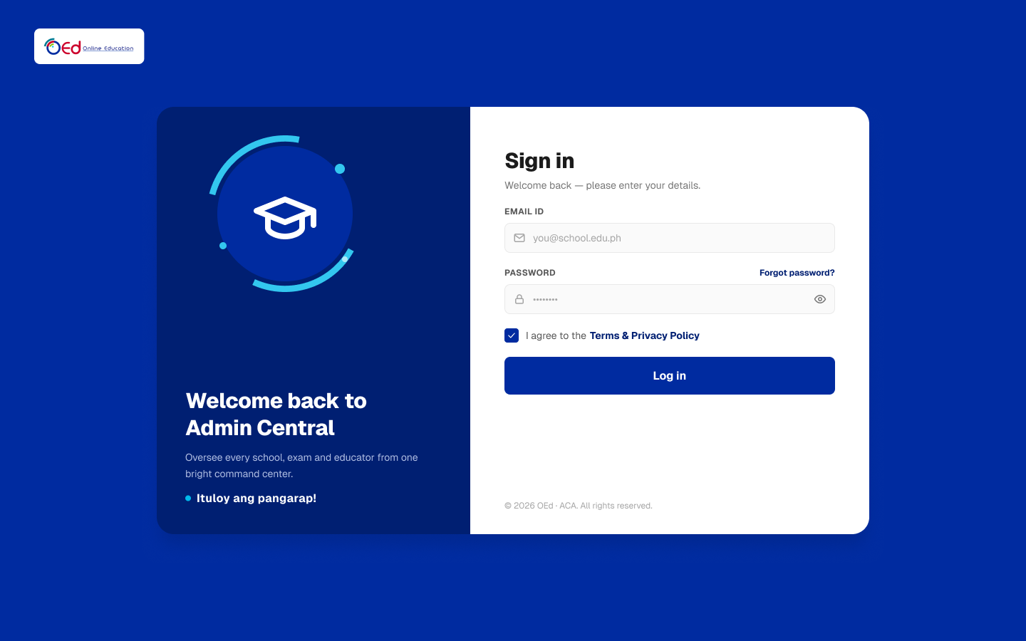 Secure sign in for the examination and evaluation platform